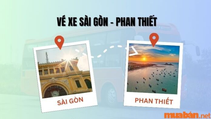 Giá vé xe Sài Gòn Phan Thiết mới nhất - Top 12 nhà xe uy tín