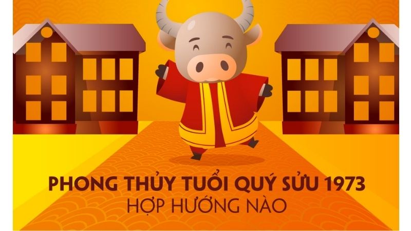 Hướng nhà phong thủy hợp tuổi Quý Sửu