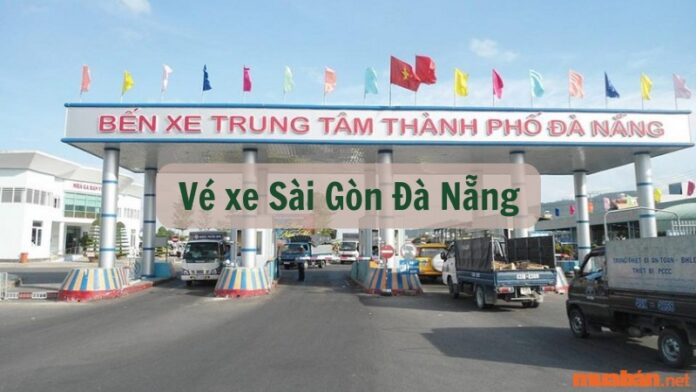 Giá vé xe Sài Gòn Đà Nẵng mới nhất - Top 11 nhà xe uy tín