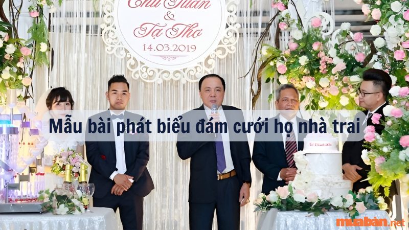 Top 9 mẫu bài phát biểu đám cưới họ nhà trai hay và ý nghĩa