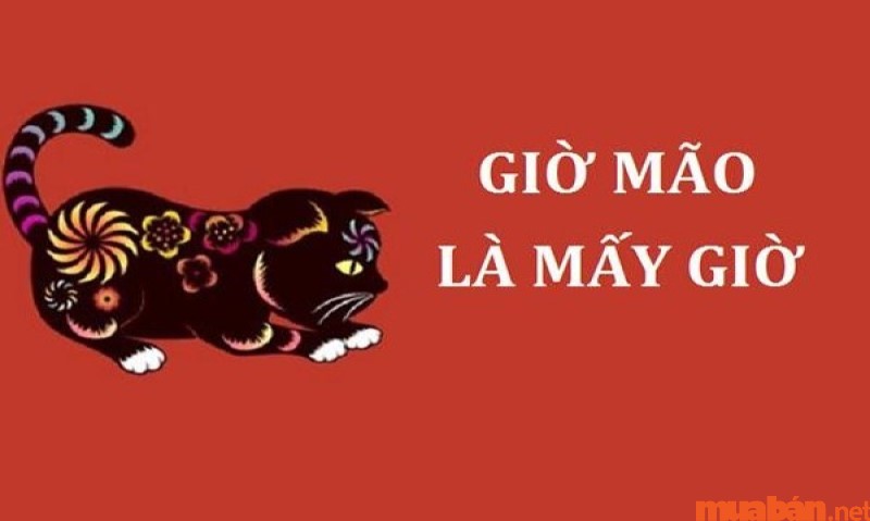 Giờ Mão là mấy giờ?