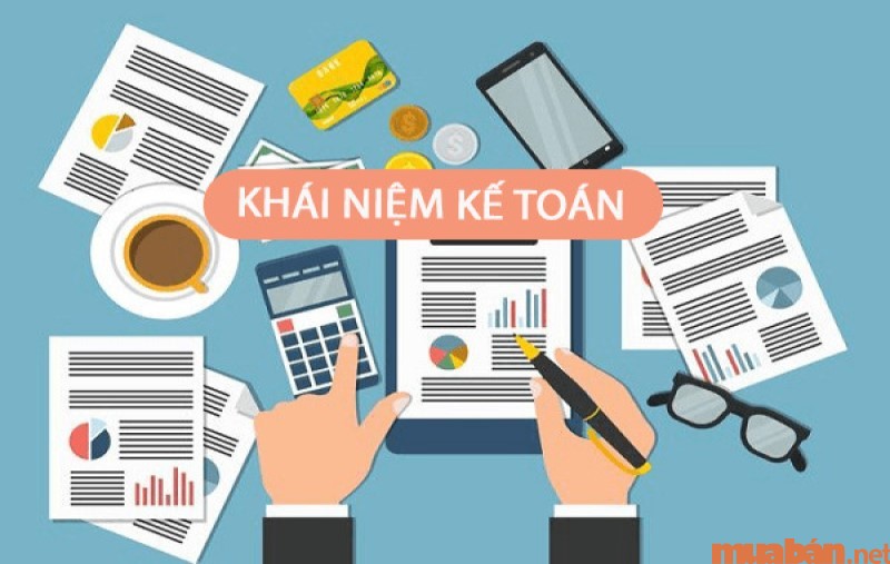 Kế toán là gì? Khái niệm về kế toán là gì