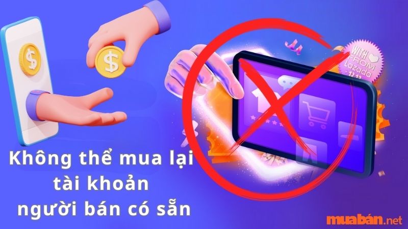 Lazada không cho phép việc mua bán tài khoản