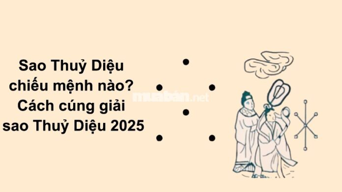 Sao Thuỷ Diệu Tốt chiếu mệnh nào? Cách cúng giải hạn đúng