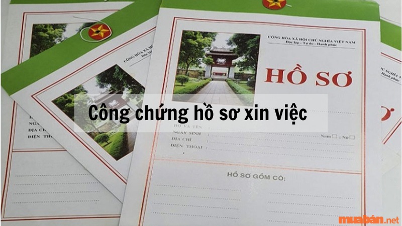 Công chứng hồ sơ xin việc