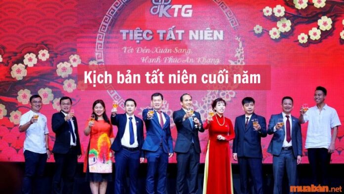 Kịch bản tất niên cuối năm