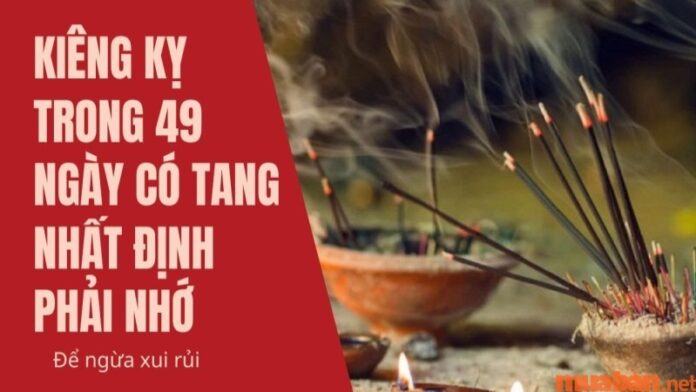 Bật mí những điều kiêng kỵ trong 49 ngày có tang