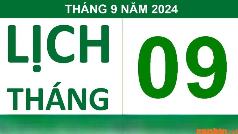 Lịch âm tháng 9 năm 2024 – Xem lịch âm để xây nhà, cưới hỏi, sinh con