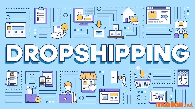 Dropshipping là mô hình kinh doanh online phù hợp với học sinh cấp 3