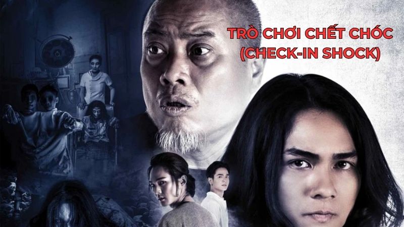 Phim ma Thái Lan - Trò chơi chết chóc (Check-in Shock)