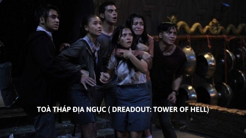 Phim ma Thái Lan - Toà tháp địa ngục ( Dreadout: Tower of Hell)