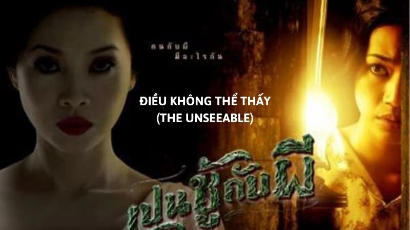Phim ma Thái Lan - Điều không thể thấy (The Unseeable)