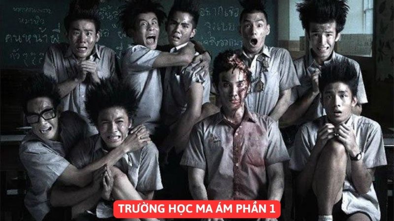 Phim ma Thái Lan - Trường học ma ám 1 (Make Me Shudder 1)