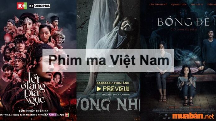 Top 20+ phim ma Việt Nam kinh dị, đầy kịch tính
