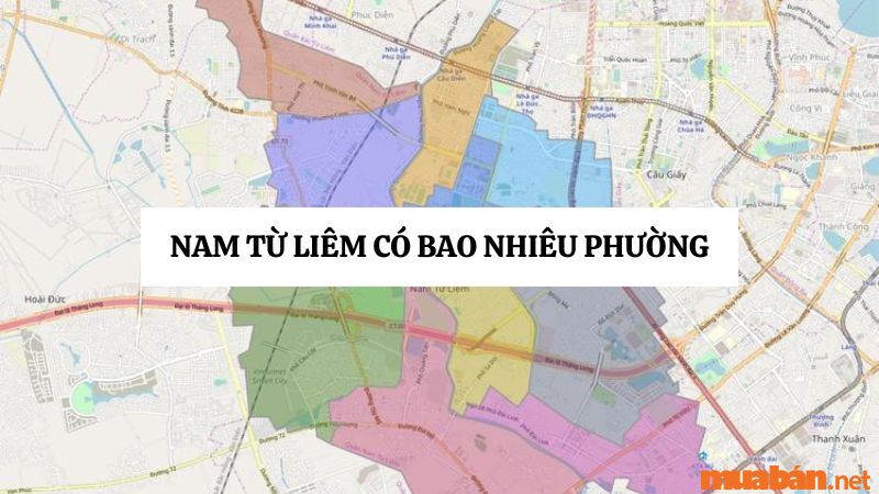 Quận Nam Từ Liêm có bao nhiêu phường? Các dự án bất động sản đáng chú ý