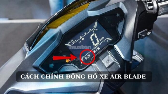 Tìm hiểu cách chỉnh đồng hồ xe Air Blade