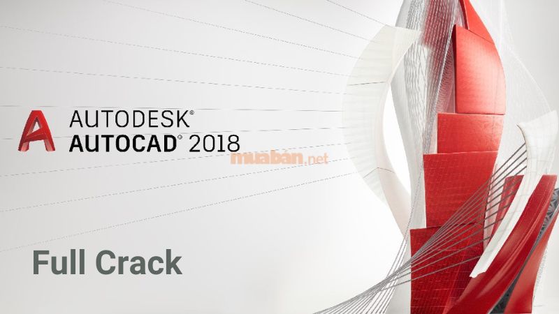 Hướng dẫn cách tải và cách crack Autocad 2018 đơn giản, chi tiết