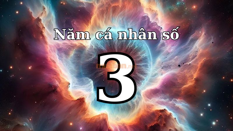 Ý nghĩa năm cá nhân số 3 trong thần số học