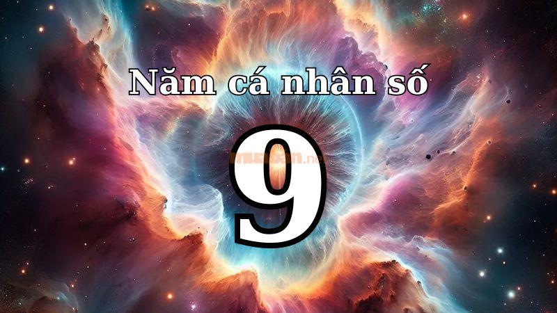 Ý nghĩa năm cá nhân số 9 trong thần số học