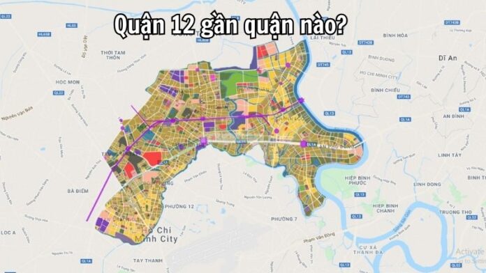 Quận 12 gần quận nào? Cơ sở hạ tầng và tiềm năng bất động sản Quận 12