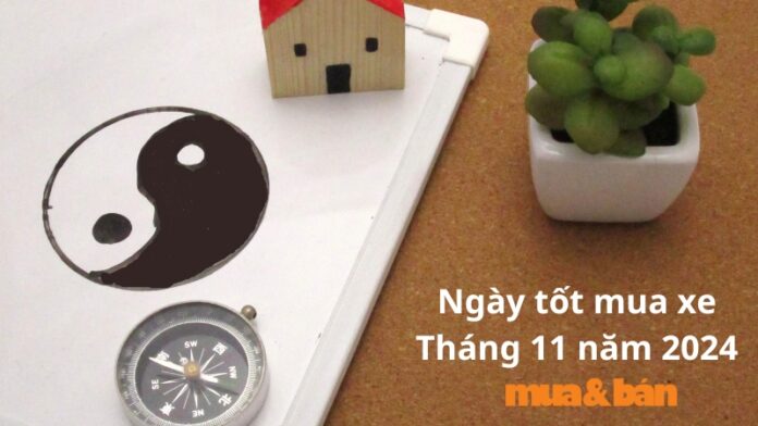 Ngày tốt mua xe tháng 11 năm 2024