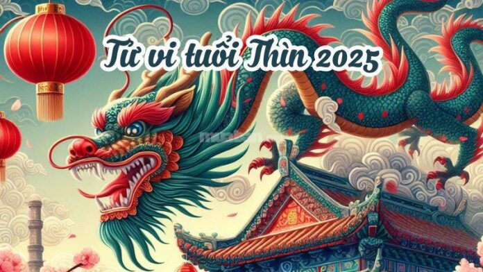 Tử vi tuổi Thìn 2025: Sự nghiệp thuận lợi, tình cảm thăng hoa