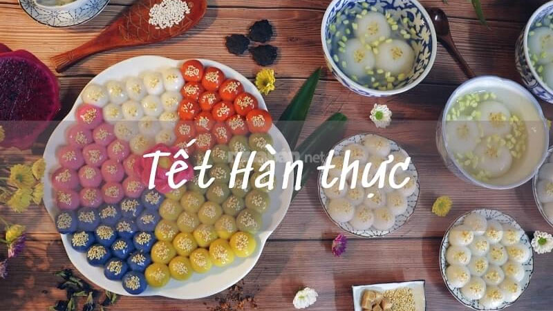 Tết Hàn Thực là một dịp lễ quan trọng