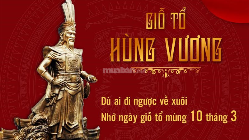 Giỗ tổ Hùng Vương là một ngày lễ Quốc lễ vô cùng ý nghĩa