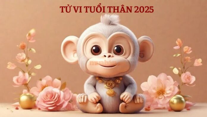 tử vi tuổi Thân năm 2025