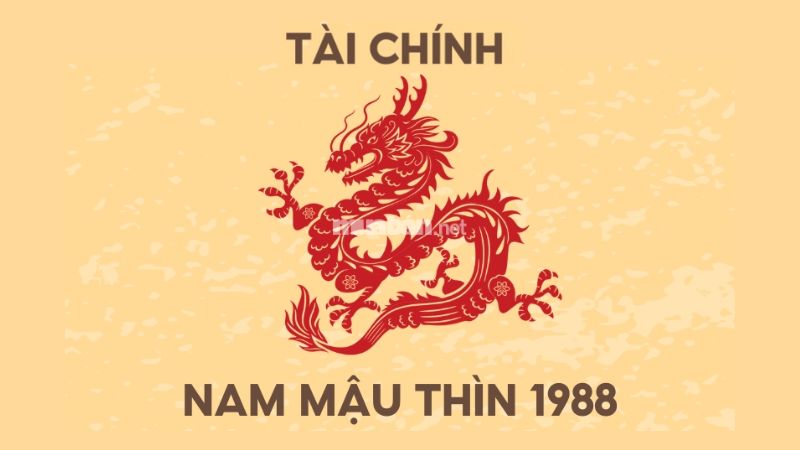 Tài chính nam mạng Mậu Thìn 1988 năm 2025