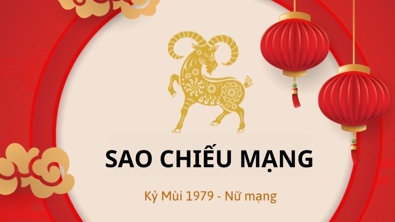 Sao chiếu mạng của nữ Kỷ Mùi 1979 năm 2025