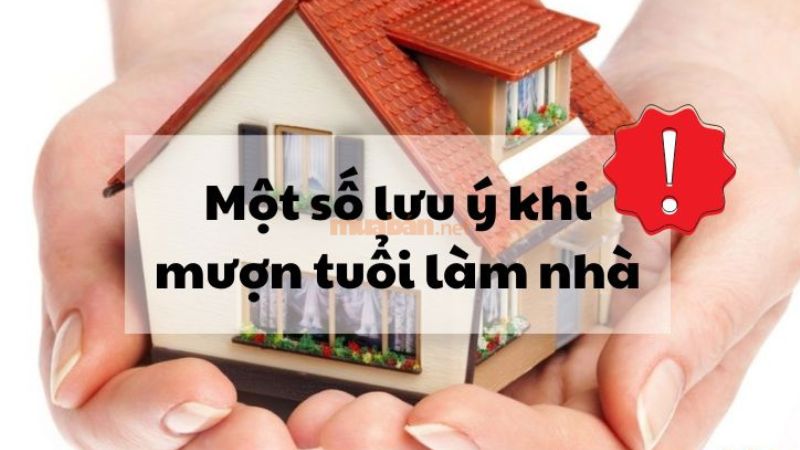 Lưu ý khi mượn tuổi làm nhà  tuổi Tân Dậu năm 2025