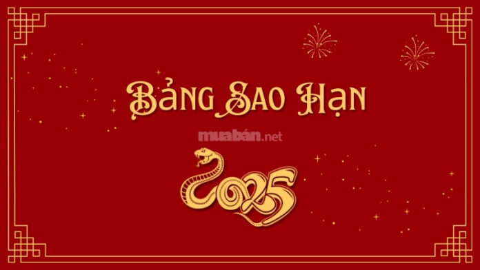 bảng sao hạn năm 2025