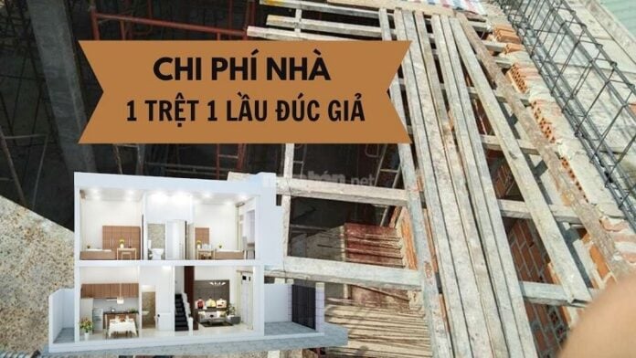 Chi phí xây nhà 1 lầu 1 trệt đúc giả