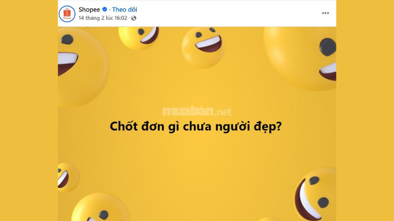 Shopee với "Chốt đơn gì chưa người đẹp?"