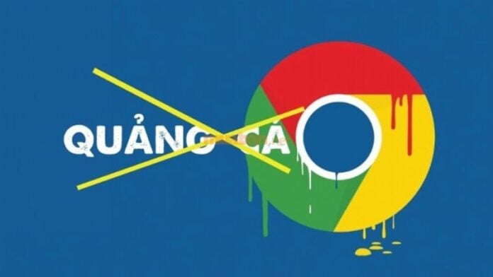 Chặn quảng cáo trên Google Chrome