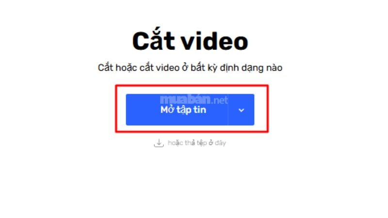 Truy cập Online Video Cutter, nhấn Mở tập tin (Choose file), chọn video cần chỉnh sửa