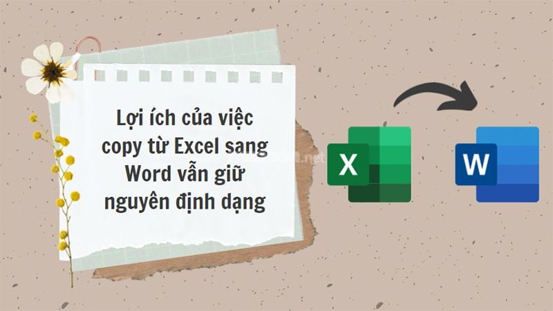 Lợi ích khi sao chép từ Excel sang Word