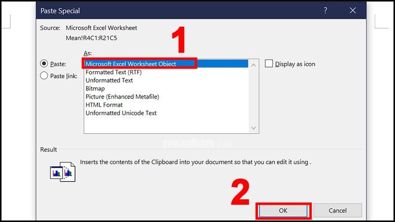 Chọn Microsoft Excel Worksheet Object > Nhấn OK.