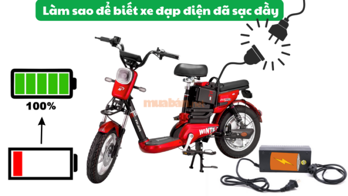 làm sao để biết xe đạp điện đã sạc đầy