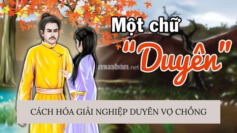 4 Cách hóa giải nghiệp duyên vợ chồng