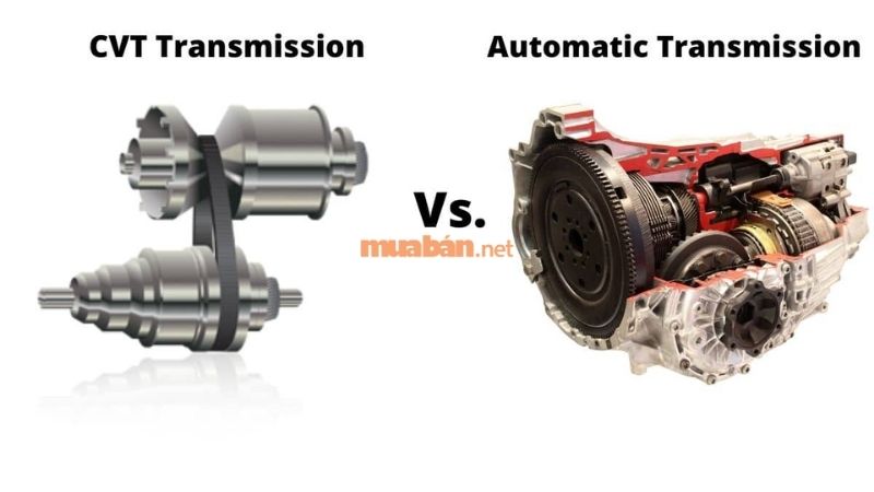 Hộp số CVT là gì? So sánh khác biệt giữa hộp số CVT với dòng AT và MT So sánh hộp số CVT và hộp số AT