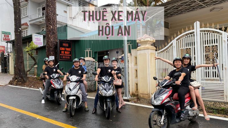 Một số kinh nghiệm thuê xe máy Hội An bạn cần biết.