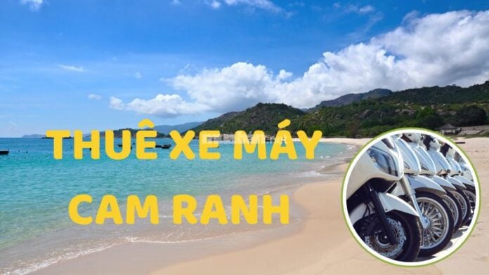 cho thuê xe máy Cam Ranh