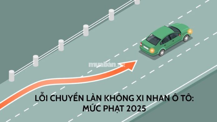 lỗi chuyển làn không xi nhan ô tô