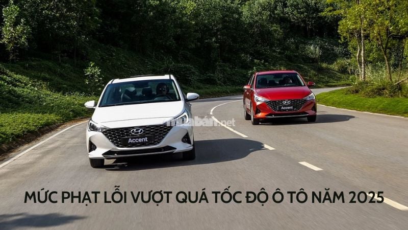 Lỗi quá tốc độ ô tô bị phạt bao nhiêu theo luật mới 2025? Lỗi quá tốc độ ô tô