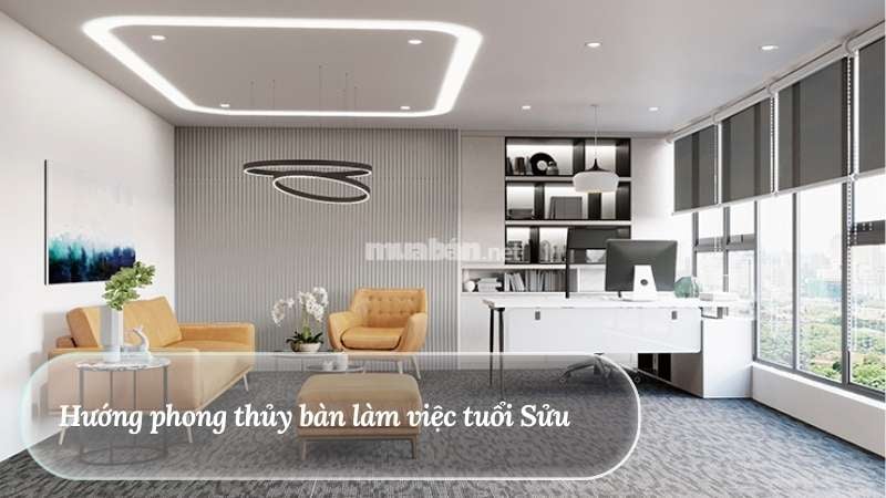 Hướng bàn làm việc phong thủy giúp tăng tài lộc và hiệu suất Hướng phong thủy bàn làm việc tuổi Sửu