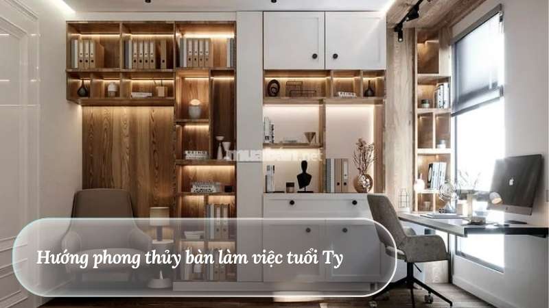 Hướng bàn làm việc phong thủy giúp tăng tài lộc và hiệu suất Hướng phong thủy bàn làm việc tuổi Tỵ