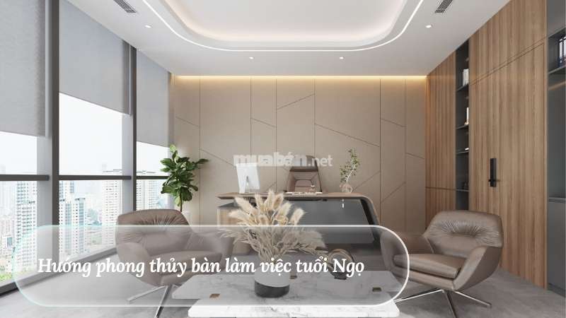 Hướng bàn làm việc phong thủy giúp tăng tài lộc và hiệu suất Hướng phong thủy bàn làm việc tuổi Ngọ
