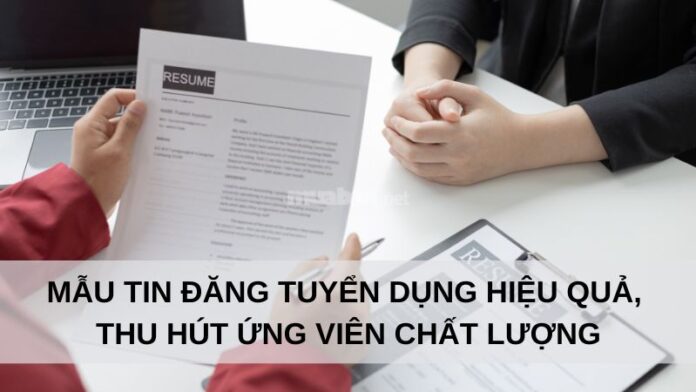 Mẫu tin tuyển dụng hiệu quả